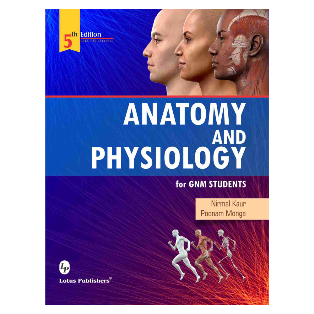 Anatomy And Physiology For Gnm Students