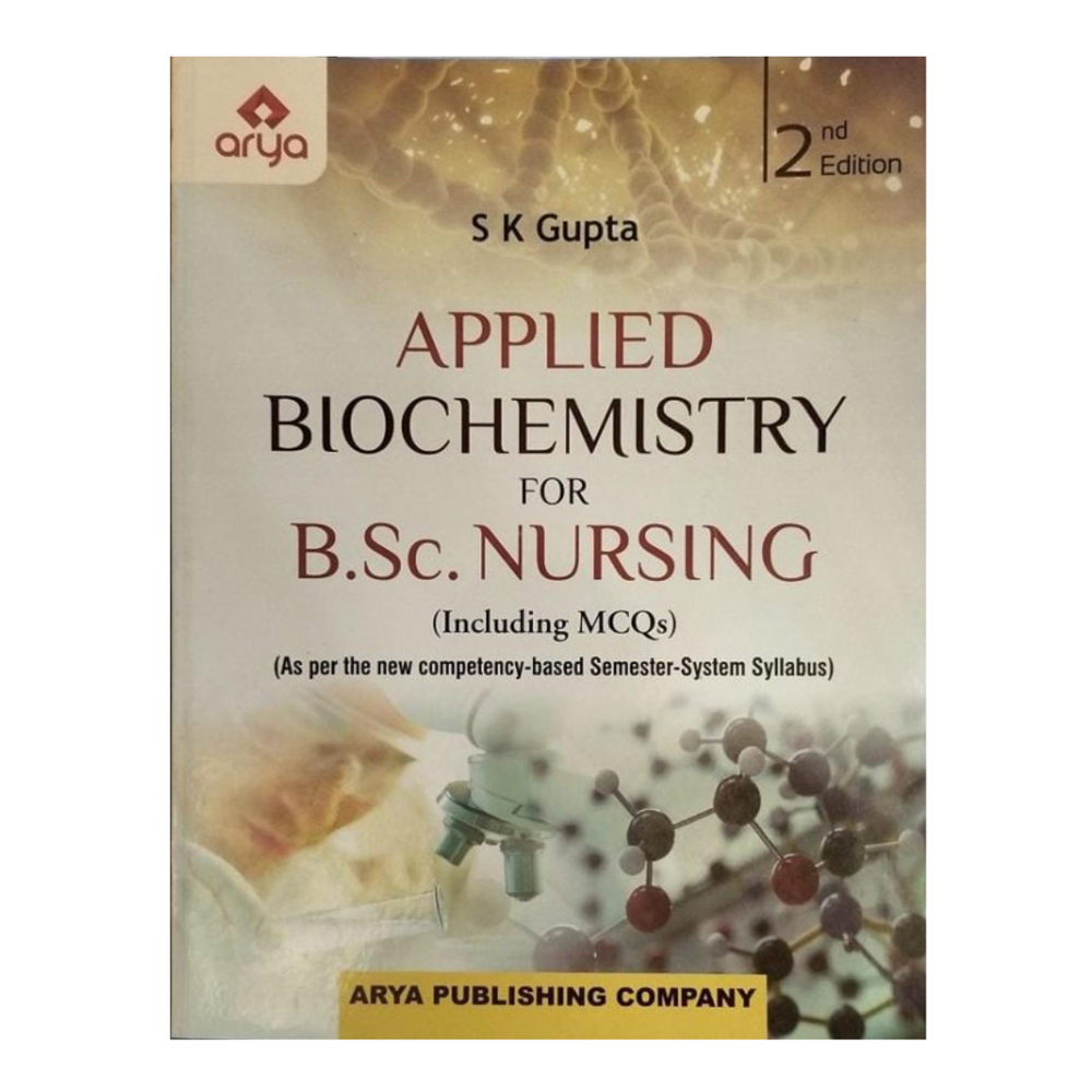 Applied Biochemistry And For B.Sc. Nursing