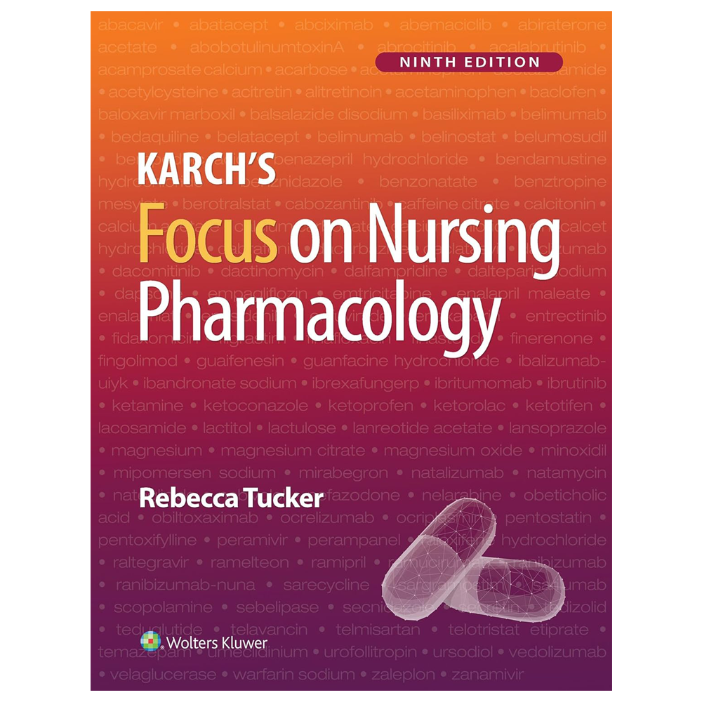 Karch's Focus On Nursing Pharmacology