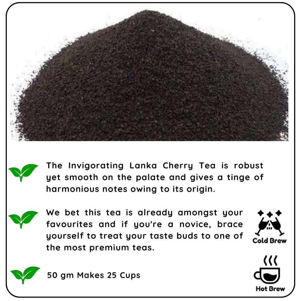 INVIGORATING Lanka Cherry Tea