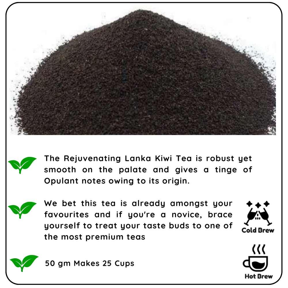 REJUVENATING Lanka Kiwi Tea